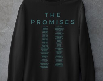 The Promises Sweatshirt: Christian Scripture, Unisex Fit