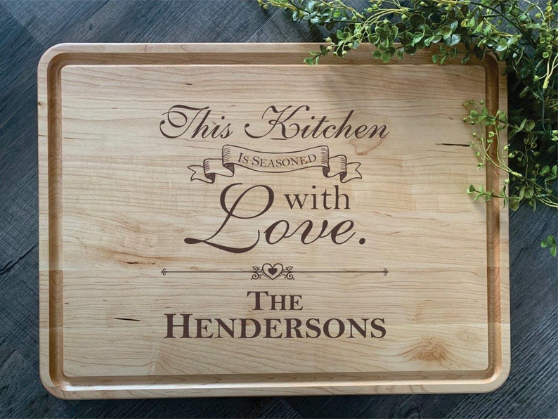 Personalized Cutting Board Custom Charcuterie Board This Kitchen is Seasoned with Love Anniversary Gift Housewarming gift Wedding Gift