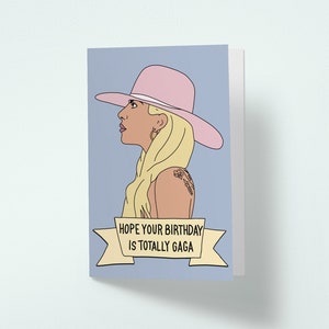 Lady Gaga Birthday Card | Hope Your Birthday Is Totally Gaga | Funny Pop Culture Happy Birthday Greetings Card