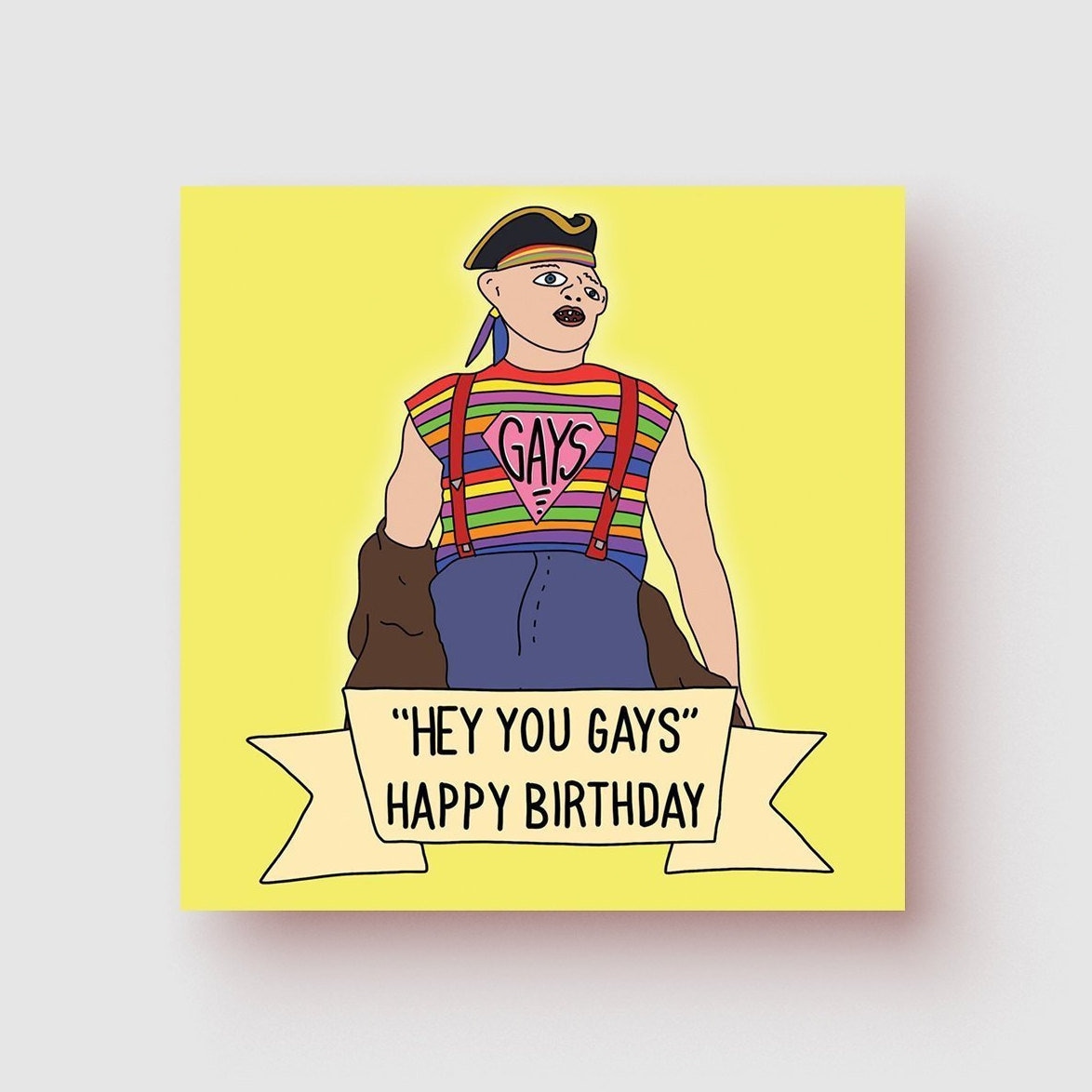 gay-birthday-sloth-goonies-hey-you-gays-birthday-card-funny-pop-culture-happy-birthday-greetings-card-etsy