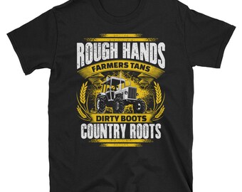 Rough Hands and Dirty Boots Shirt - Country Roots Shirt - Simple Country Life Shirt