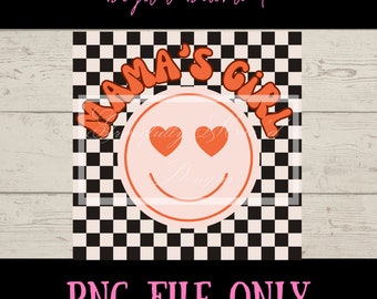 Retro Mamas Girl Sublimation File for Digital Download PNG Printable File