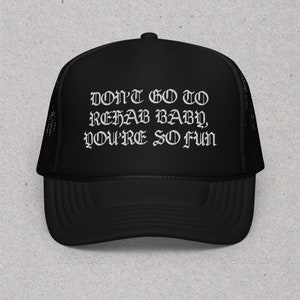 Geh nicht zur Reha, Baby, du bist so lustig | Bestickt | Trucker-Mütze aus Schaumstoff