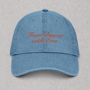 with Love Dad Hat | Denver | Embroidered | Minimalist Cap | Colorado | Denim