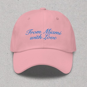 with Love Dad Hat | Miami | Embroidered | Minimalist Cap | Florida