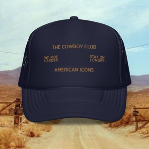 The Cowboy Club | Foam trucker hat