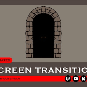 May include: Animated screen transition effect featuring a stone archway with a dark opening. The text "SCREEN TRANSITION" is displayed below the archway, with the words "ANIMATED" and "FOR YOUR STREAM" above and below the text, respectively.