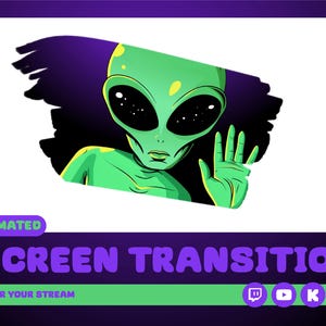 Peut inclure: Transition d'écran animée avec un extraterrestre vert aux grands yeux qui salue. Le texte "Animated Screen Transition" est affiché en violet et le texte "For Your Stream" est affiché en vert.