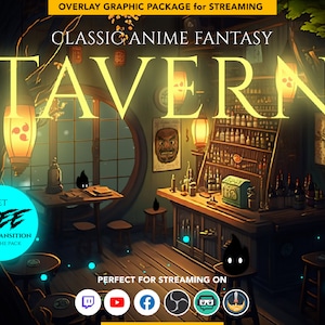 full animated stream overlay package, Relaxing Chill Classic Anime Fantasy Tavern. Twitch overlay, Facebook Gaming overlay, Youtube overlay