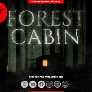 Forest Cabin full animated horror stream overlay graphic package. Twitch, Facebook Gaming, Youtube