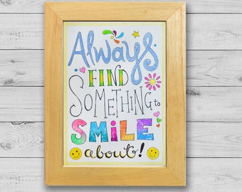 Always Find Something To Smile About 5x7 Illustrated Inspirational Artwork