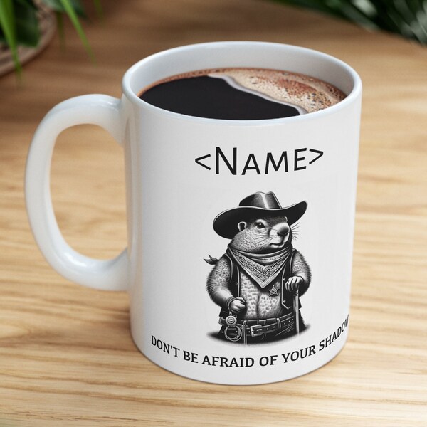 Personalized Groundhog shadow ceramic mug 11oz