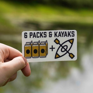 6 Packs and Kayaks Sticker, Kayaking Sticker, Kayak Sticker, Kayak Decal, Water Bottle Sticker, Nature Sticker,Kayak Fishing, Nalgene