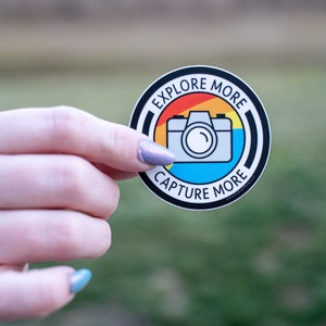Explore More - Camera - Photography Sticker, Hydro Flask Sticker, Nalgene Water Bottle Sticker, Travel Sticker, Hiking Bumper Sticker