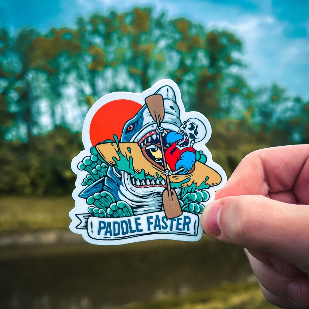 Paddle Faster, Kayak Sticker, Kayaking Sticker, Kayak Decal, Water