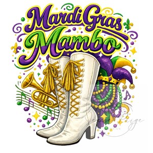 May include: A vibrant illustration with the words "Mardi Gras Mambo" in purple and green. It features white lace-up boots with gold accents, a golden trumpet, musical notes, and a jester hat with beads, all on a white background.