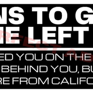 Left Lane Bumper Sticker