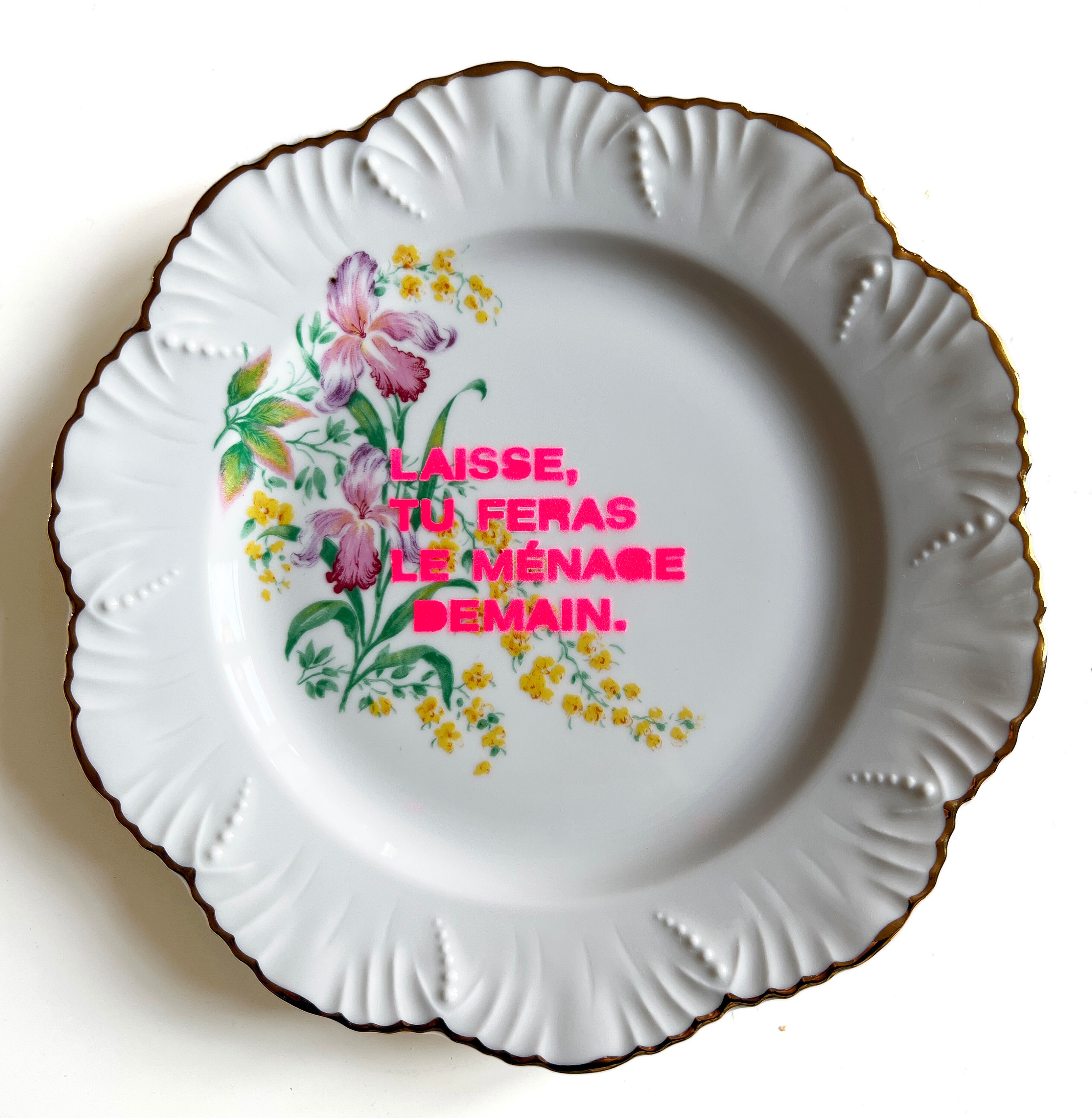 Assiette Laisse Tu Feras...