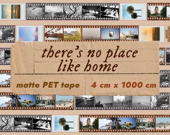 Film PET Tape | There's No Place Like Home