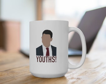 Schmidt Mug, YOUTHS! Mug