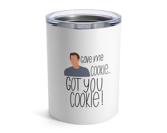 Nick Miller Mug, Gave Me Cookie, Stainless Steel 10oz Tumbler