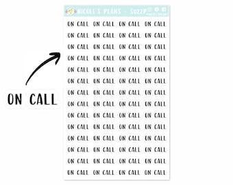 On Call Functional Print Stickers - S022P • Print Word Stickers • Stickers for Happy Planner, Erin Condren, Bullet Journal