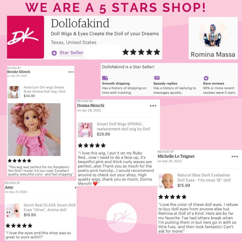 May include: A pink and white graphic promoting Dollofakind, a doll wig and eye shop. The image includes customer reviews, a star rating, and the text "WE ARE A 5 STARS SHOP!" and "Star Seller".