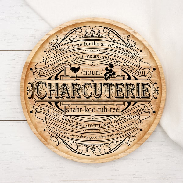 Fancy Charcuterie Definition funny SVG R-rated Adult version for Round Board or Sign