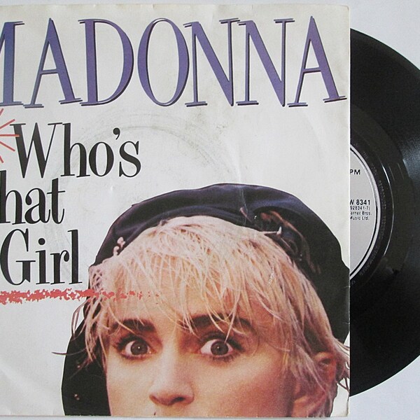 MADONNA Vinyl Who's That Girl Original 1987 UK Vinyl Record 7 Inch Single With Silver Label