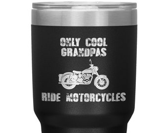 Only Cool Grandpas Ride Motorcycles Tumbler - Gifts for Grandpa - Fathers Day Gifts - Papa Gifts - Gifts from Grandchildren - Grandpa Cup