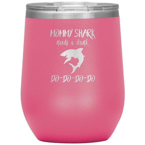 Mama shark needs a drink tumbler Clearance