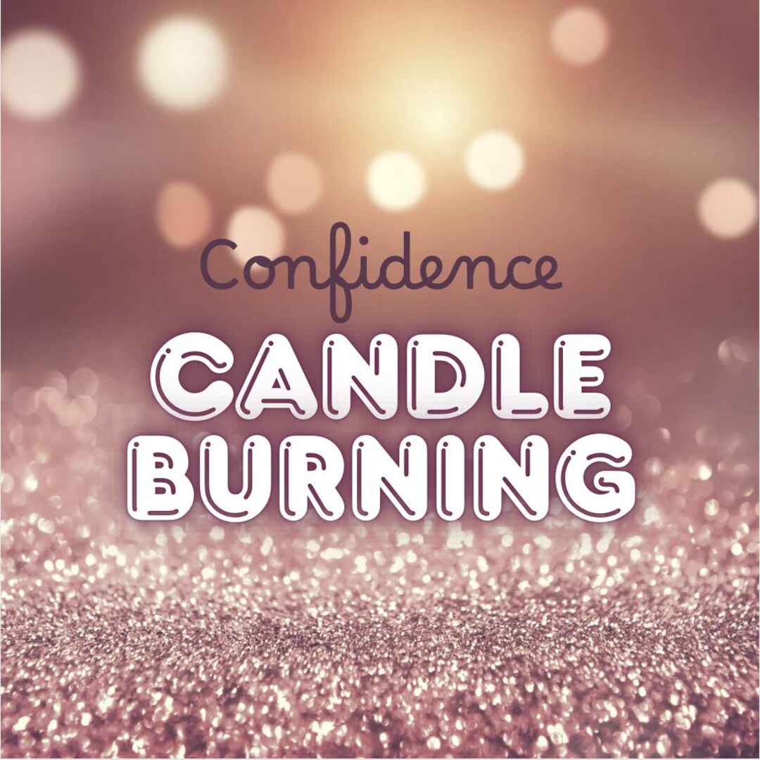 Confidence Candle Burning Ritual Casting - Boost Self Esteem, Personal ...