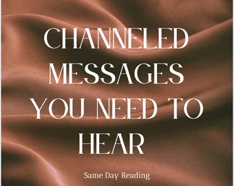 Channeled Messages You Need To Hear - Same Day Reading  | Psychic Reading | Channeled Reading