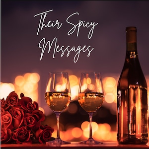 Their Spicy Messages - Same Day Channeled Messages | Psychic Reading | Same Day