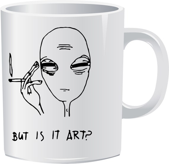But Is It Art Funny Alien Critic Reviewer Meme T-Shirt But Is It Art Funny Alien Critic Reviewer Meme T-Shirt
