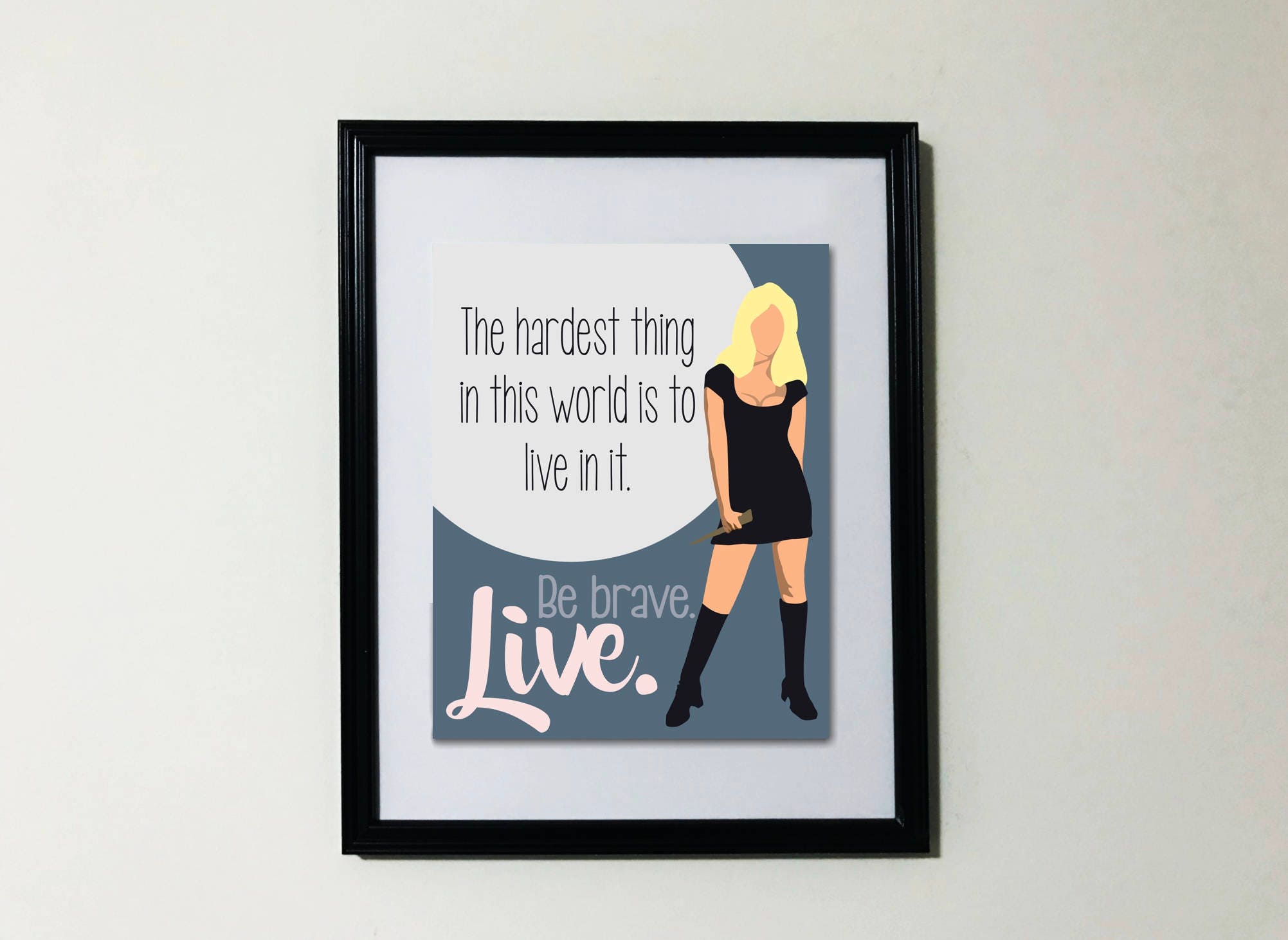 Buffy the Vampire Slayer Printable Quote Poster | BTVS Hardest Thing in ...