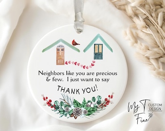 Thank You Neighbors Ornament, Neighbor Appreciation Gift, Round Ceramic Christmas Ornament