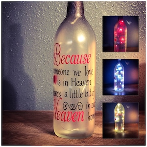 Because Someone We Love Is In Heaven light up wine bottle