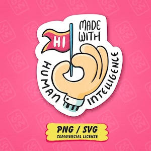 May include: A die-cut sticker featuring a cartoon hand making an okay gesture while holding a small red flag with the text HI. The text MADE WITH HUMAN INTELLIGENCE curves around the hand in black lettering on a white background.