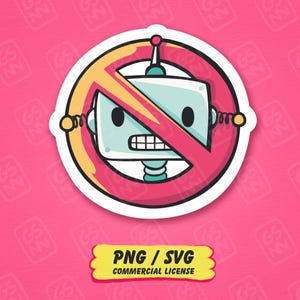 May include: A circular sticker featuring a light blue robot head with black eyes and a grid mouth, crossed out by a thick red diagonal line. Below the sticker, a yellow rectangular label displays the black text PNG / SVG COMMERCIAL LICENSE.
