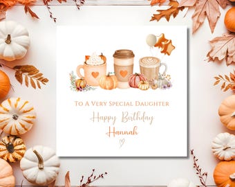 Autumn Birthday Card for Her, Sister, Granddaughter, Daughter, Niece, Goddaughter ANY AGE Coffee Lover Card