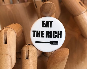 Eat The Rich Pin-back Button