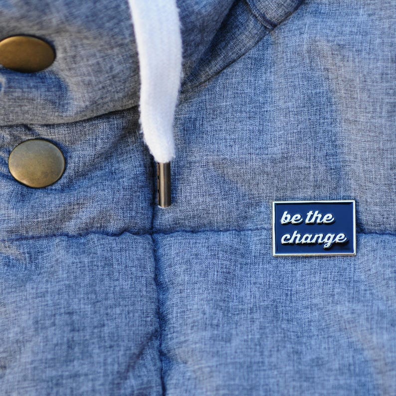 Be The Change, soft enamel pin image 1