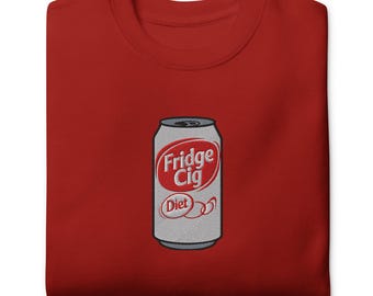 Embroidered pass me a fridge cig sweatshirt, diet soda crewneck, soda can humor sweater, holiday gift sweater, pop cola drink Unisex Premium