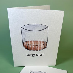 Carte de voeux whisky You're Neat - Whiskey Glen Cairn, verre à whisky, whisky pur, carte d'amateur de whisky, vide à l'intérieur