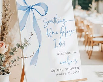 PRINTED + SHIPPED Something Blue Before I do Bridal Shower Welcome Sign, Blue Ribbon Bridal Shower Welcome Sign, Wedding Shower Poster STB