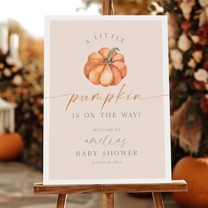 PRINTED + SHIPPED A Little Pumpkin Is On The Way Baby Shower Welcome Sign, Autumn Harvest Baby Shower, Modern Baby Shower Welcome Sign, FAB image 1