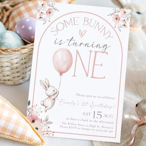 Some Bunny is One First Birthday Invite, Boho Bunny 1st Birthday Editable Invitation, Pink Bunny is One Birthday Invitation Template, SBIO