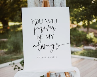 CHIARA / Forever my Always Wedding Love Quote Sign, Wedding Quote Board Imprimible, Romantic Quote Sign, Modern Minimalist, Elegant Sign MD