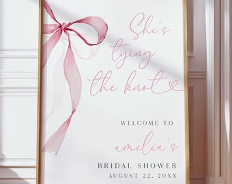 She's Tying the Knot Bridal Shower Welcome Sign, Editable Pink Ribbon Bridal Shower Welcome Sign, Pink Bow Bridal Shower Poster Template TTK